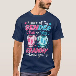 Keeper Of Gender Reveal Pink Or Blue Granny Loves T-Shirt