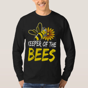 Keeper Of The Bees Beekeeping Beehive Honey Bees T-Shirt