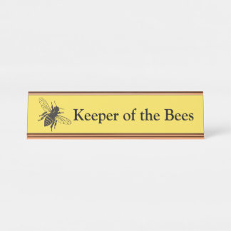 Keeper of the Bees Desk Nameplate