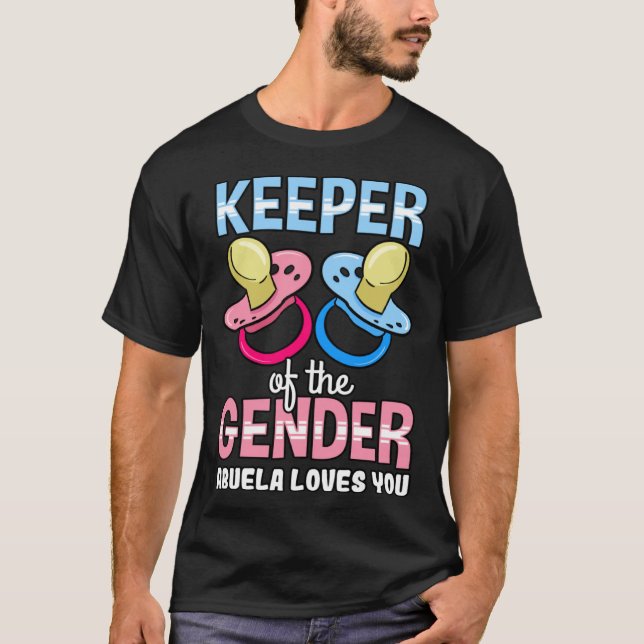 Keeper Of The Gender Abuela Loves You Baby Shower  T-Shirt (Front)