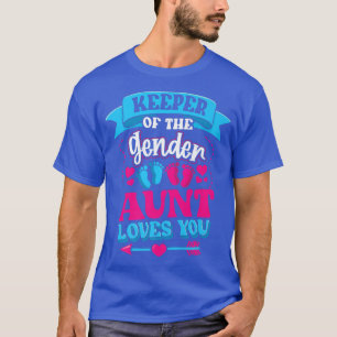 Keeper Of The Gender Aunt Loves You Gender Reveal T-Shirt