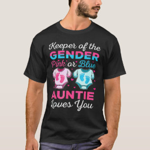 Keeper Of The Gender Auntie Baby Gender Reveal T-Shirt