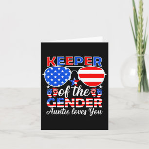 Keeper Of The Gender Auntie Loves You 4th Of July  Card