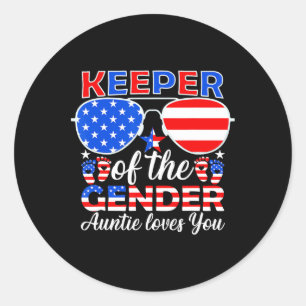 Keeper Of The Gender Auntie Loves You 4th Of July Classic Round Sticker