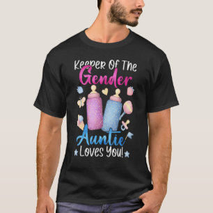 Keeper Of The Gender Auntie Loves You Gender Revea T-Shirt