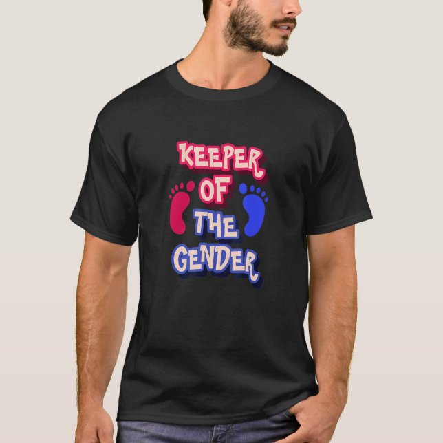 Keeper of The Gender Baby Gender Reveal Announceme T-Shirt (Front)