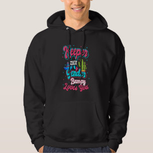 Keeper Of The Gender Bampy Loves You Mexican Baby  Hoodie