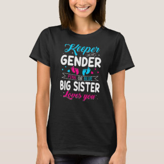 Keeper Of The Gender Big Sister Loves You Baby Ann T-Shirt