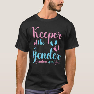 Keeper Of The Gender Family You Promoted Grandma T-Shirt