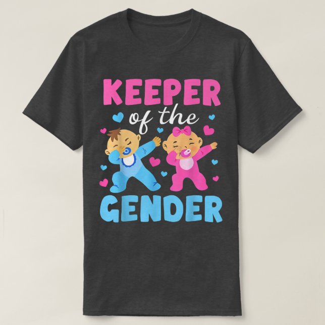 Keeper of the Gender  Gender Reveal Party Idea  T-Shirt (Design Front)