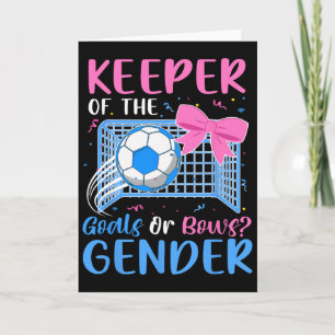 Keeper Of The Gender Goals Or Bows Gender Reveal P Card