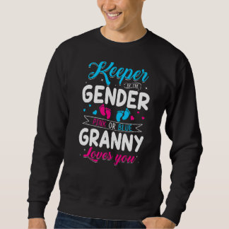 Keeper Of The Gender Granny Loves You Baby Announc Sweatshirt