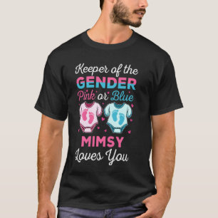 Keeper Of The Gender Mimsy Loves You Baby Shower F T-Shirt