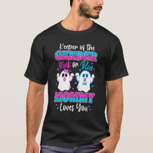 Keeper Of The Gender Mummy Loves You Baby Announce T-Shirt