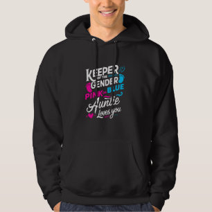 Keeper Of The Gender Pink Or Blue Auntie Loves You Hoodie
