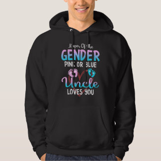 Keeper Of The Gender Pink Or Blue Uncle Loves You Hoodie