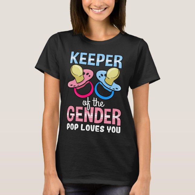 Keeper Of The Gender Pop Loves You Baby Shower Boy T-Shirt (Front)