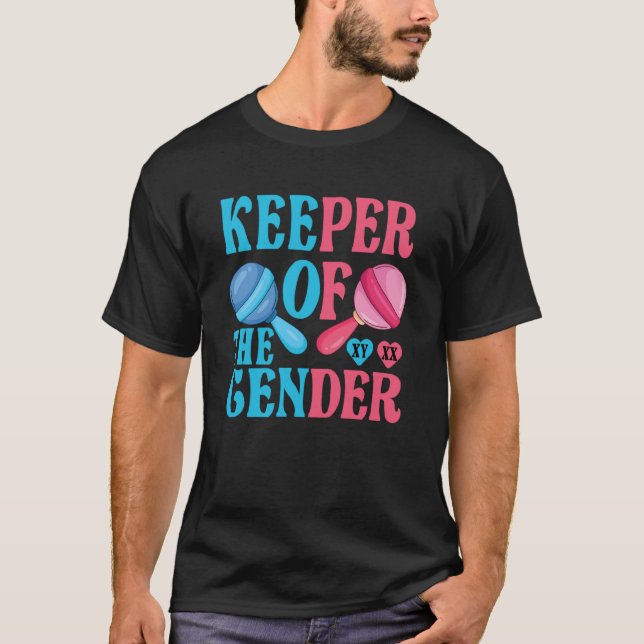 Keeper Of The Gender Reveal Announcement Baby Show T-Shirt (Front)