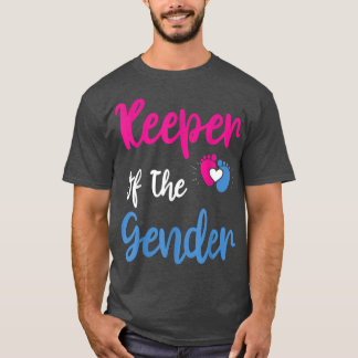 Keeper of the Gender Reveal Baby Announcement Part T-Shirt
