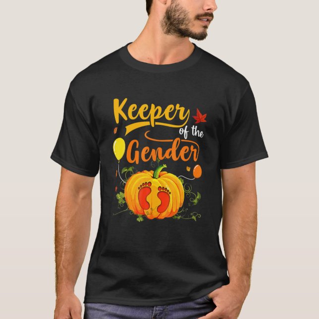 Keeper Of The Gender Reveal Baby Halloween Thanksg T-Shirt (Front)