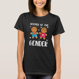 Keeper Of The Gender Reveal Baby Shower Gingerbrea T-Shirt