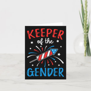 Keeper Of The Gender Reveal Funny 4th Of July Ba  Card