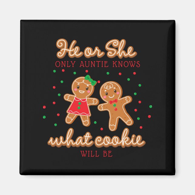 Keeper Of The Gender Reveal Gingerbread Auntie  Magnet (Front)