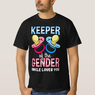 Keeper Of The Gender Uncle Loves You Baby Shower N T-Shirt
