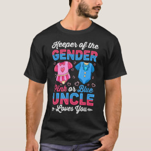 Keeper Of The Gender Uncle Loves You Gender Reveal T-Shirt