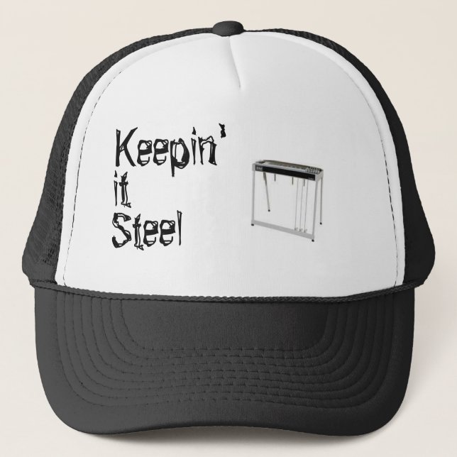 Keepin' is Steel Trucker Hat (Front)