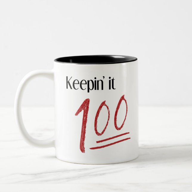 Keepin' It 100 Mug (Left)