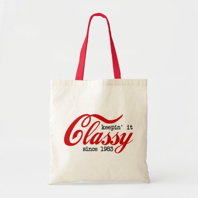 Keepin' it Classy Tote Bag (Front)