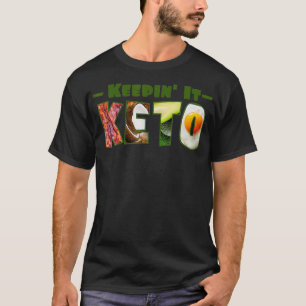 Keepin It Keto Diet Bacon Avocado Eggs Gift T-Shirt