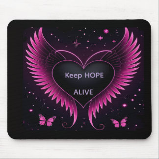 Keeping Hope Alive Mouse Pad