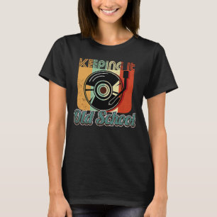 Keeping it old school Vintage 80s 90s Retro Music T-Shirt