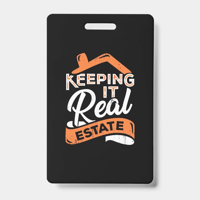 Keeping It Real Estate ID Badge (Front)
