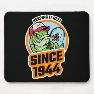 Keeping It Reel Since 1944 Fisherman Fisherwoman B Mouse Pad