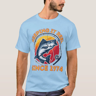 Keeping It Reel Since 1974 Fun Fishing T-Shirt