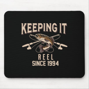 Keeping It Reel Since 1994 Fisherman Fisherwoman B Mouse Pad