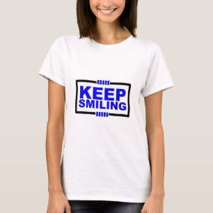 Keeping Smiling T-Shirt