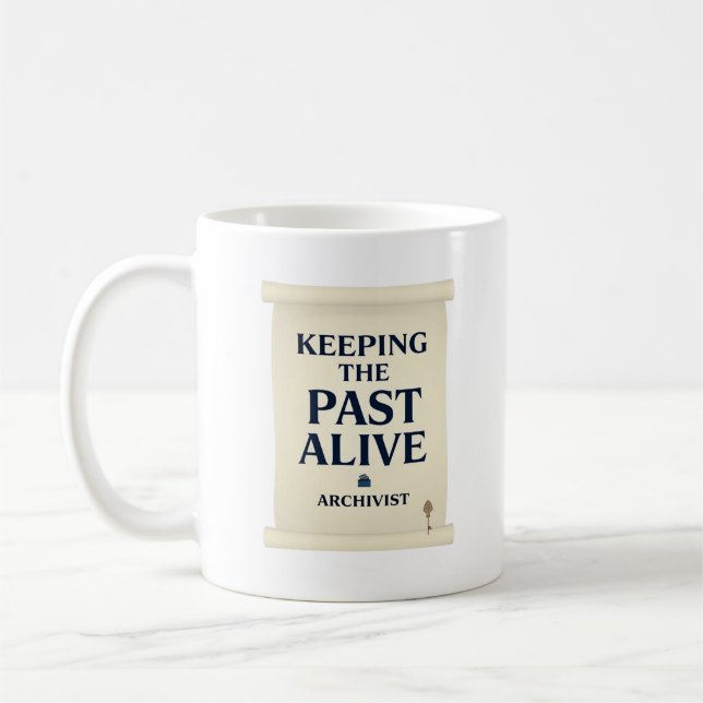 Keeping the Past Alive – Archivist Coffee Mug (Left)