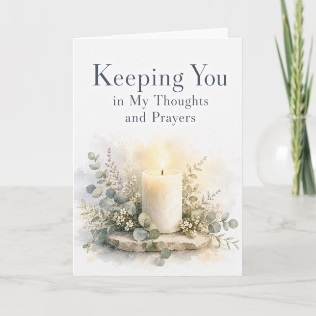 Keeping You in My Thoughts and Prayers Sympathy  Card (Front)