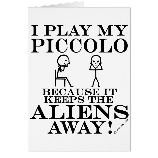 Keeps Aliens Away Piccolo (Front)