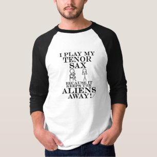 Keeps Aliens Away Tenor Sax T-Shirt