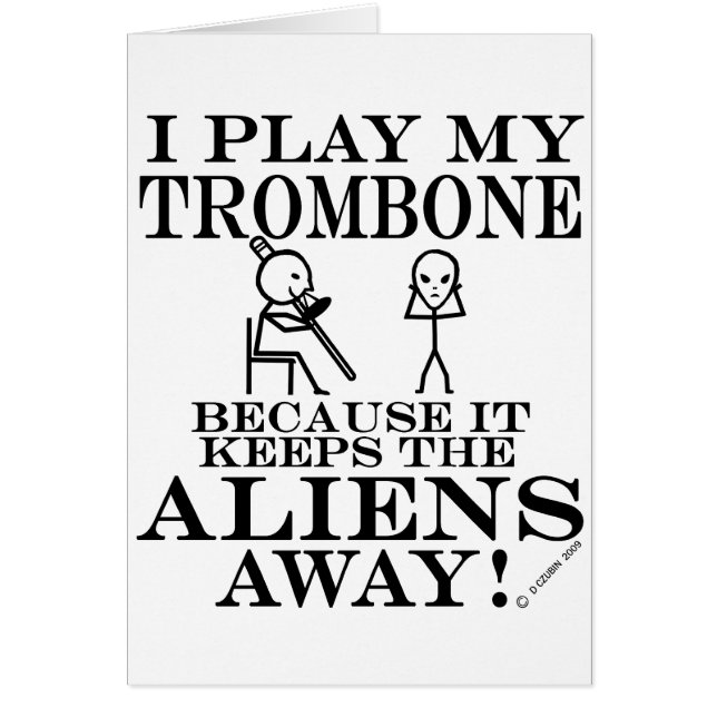 Keeps Aliens Away Trombone (Front)