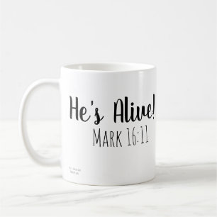  Keepsake  He's Alive Typography Coffee Mug