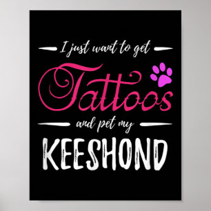 Keeshond Dog Lover Tattoo Funny Dog Mum Gift Idea Poster