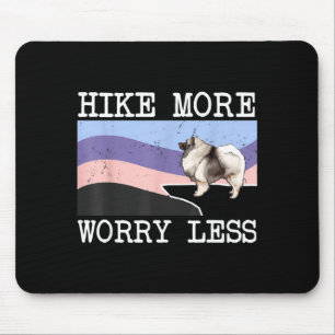 Keeshond hike more worry less graphic hiking mouse pad