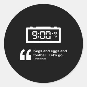 Kegs And Eggs And Football  Classic Round Sticker