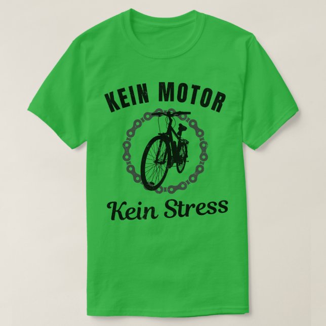 Kein Motor Kein Stress Fahrrad Radfahrer Humour Fu T-Shirt (Design Front)